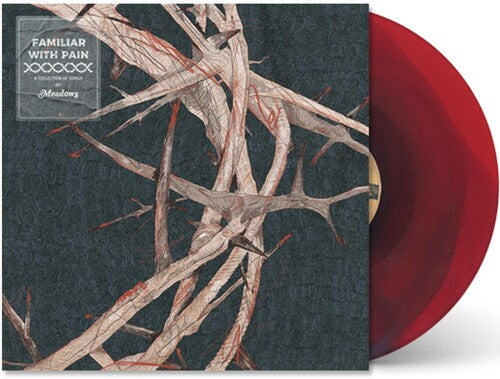 The Meadows - Familiar With Pain - New LP Record 2024 Facedown Red Vinyl - Christian Rock - Shuga Records