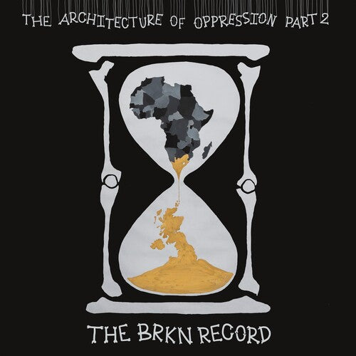 The Brkn Record - Architecture Of Oppression Part 2 - New LP Record 2024 BBE Vinyl - Jazz - Shuga Records