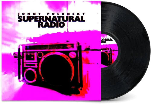 Jonny Polonsky - Supernatural Radio - New LP Record 2024 Loosegroove USA Vinyl - Indie Rock / Hard Rock - Shuga Records
