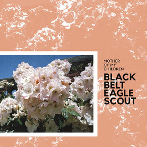 Black Belt Eagle Scout - Mother Of My Children (2018) - New LP Record 2024 Saddle Creek Grapefruit Splatter  Vinyl - Indie Rock / Post Rock / Ambient - Shuga Records