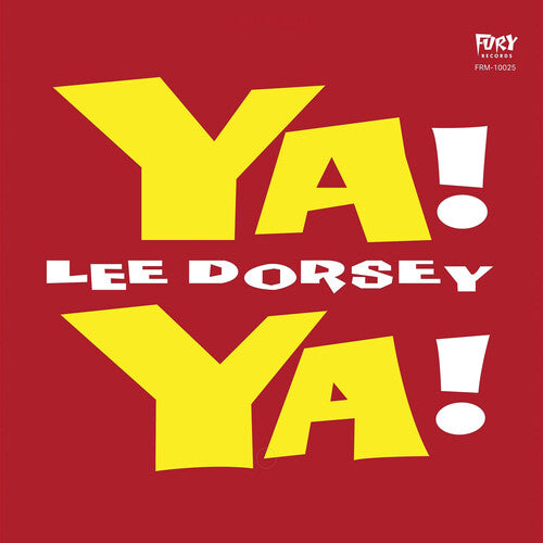 Lee Dorsey - Ya Ya (1961) - New LP Record 2025 Fury Clear Red Vinyl - R&B - Shuga Records