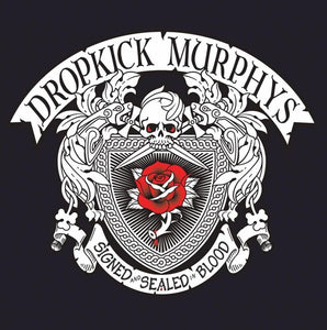 Dropkick Murphys - Signed And Sealed In Blood (2013) - New 2 LP Record