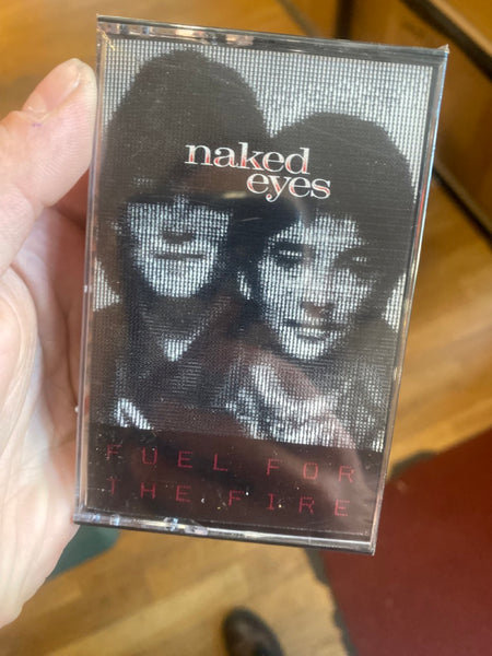 Naked Eyes - Fuel For The Fire - New Sealed Cassette 1983 EMI Tape - Electronic / New Wave - Shuga Records