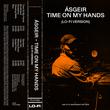 Asgeir - Time On My Hands (Lo-Fi Version) - New Cassette 2024 One Little Independent Tape - Electronic