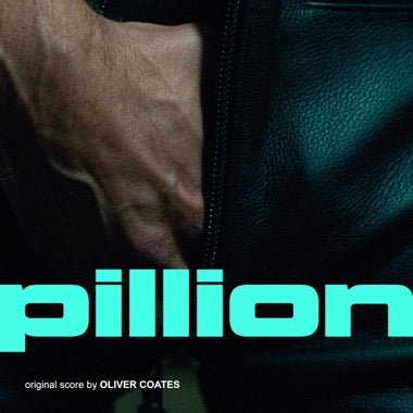 Oliver Coates - Pillion - New LP Record 2026 A24 Music Transparent Teal Vinyl - Soundtrack / Score / Ambient / Classical