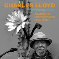 Charles Lloyd - The Sky Will Still Be There Tomorrow - New LP Record 2024 Blue Note 180 gram Vinyl - Jazz