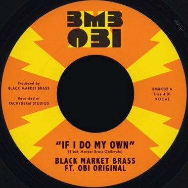 Black Market Brass - If I Do My Own / I No Be (Colonizer) - New 7" Single Record Colemine Vinyl - Funk / Soul / Steel Band - Shuga Records
