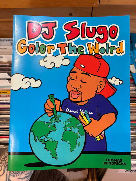 Signed Autographed DJ Slugo "Color The World" Coloring Book - Shuga Records