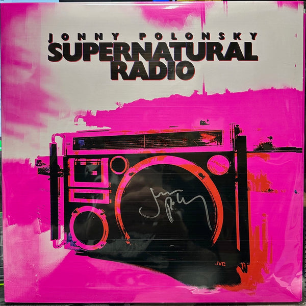 Signed Autographed - Jonny Polonsky - Supernatural Radio - New LP Record 2024 Loosegroove USA Vinyl - Indie Rock / Hard Rock - Shuga Records