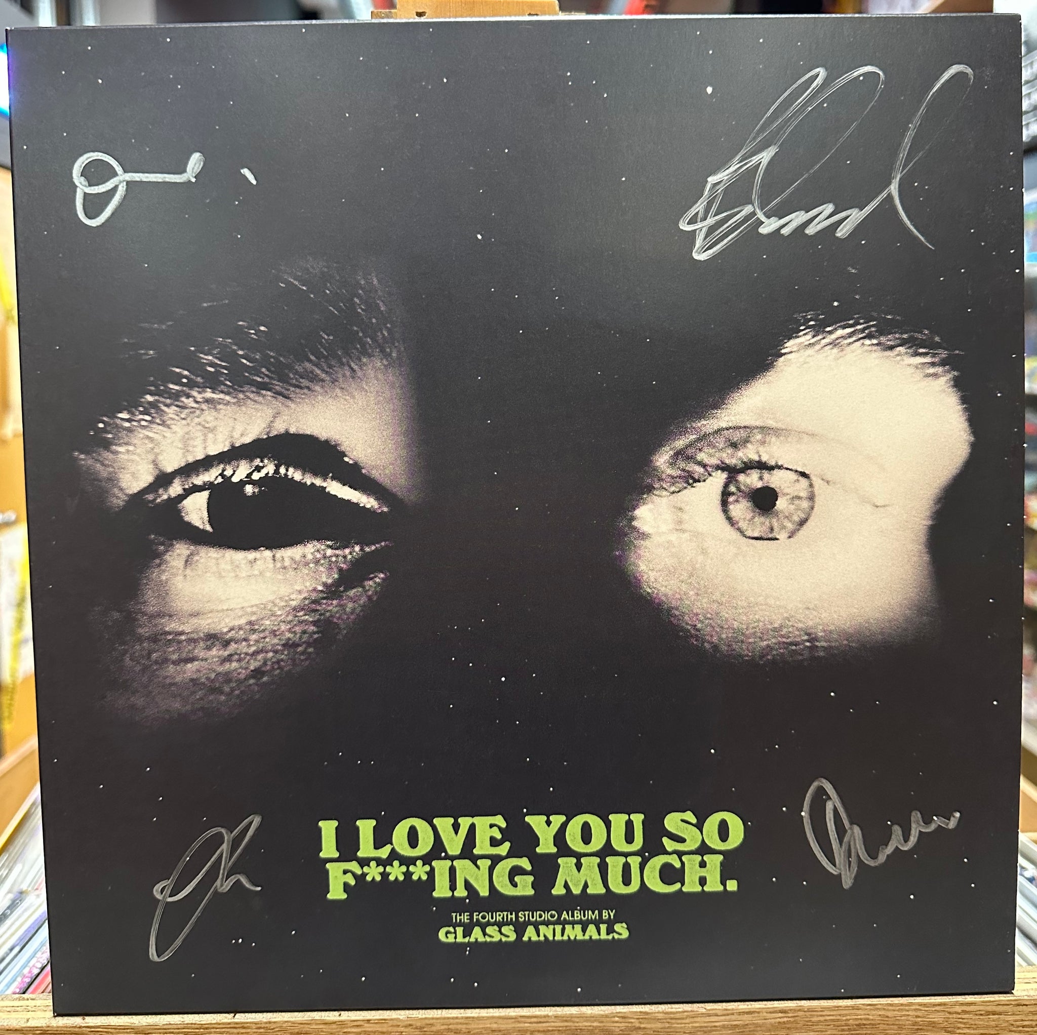 Signed Autographed - Glass Animals - I Love You So F***ing Much
