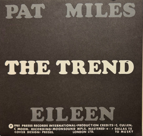 The Trend - Pat Miles / Eileen - New 7" Single Record 1981 Presss Records Minneapolis Vinyl & Insert - Power Pop / New Wave - Shuga Records