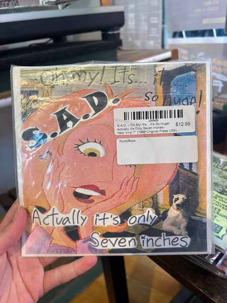 S.A.D. - Oh My! It's... It's So Huge! Actually It's Only Seven Inches - New Vinyl 7" (1998 Original Press USA) - Punk / Rock - Shuga Records