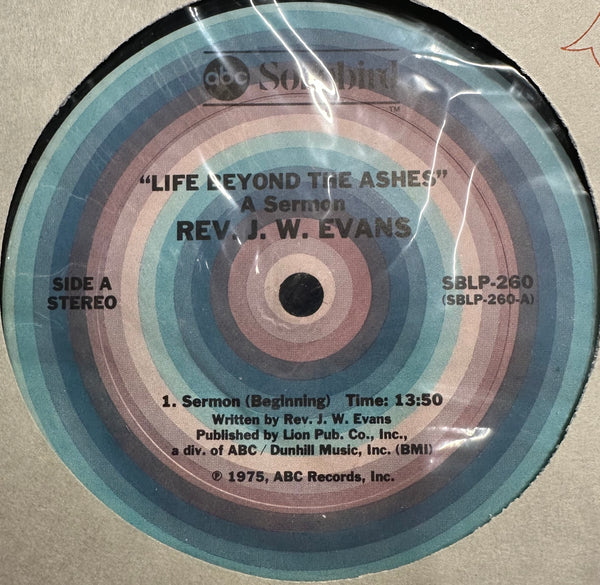 Rev. J.W. Evans – Life Beyond The Ashes A Sermon - VG+ LP Record 1975 ABC Songbird USA Vinyl - Gospel / Soul / Spoken Word - Shuga Records