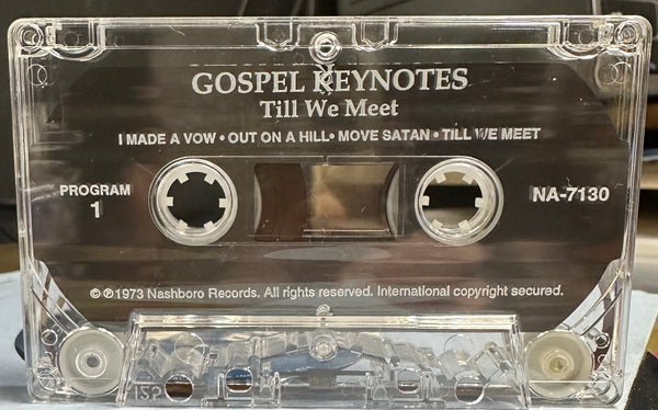 The Gospel Keynotes - Till We Meet - Mint- Cassette 1973 Nashboro USA Clear Tape - Gospel - Shuga Records