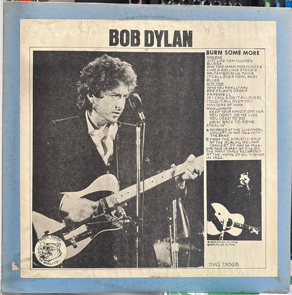 Bob Dylan - Burn Some More - VG+ LP Record 1974 TMOQ Trade Mark Of Quality USA Live Unofficial Black Vinyl - Classic Rock / Folk Rock - Shuga Records