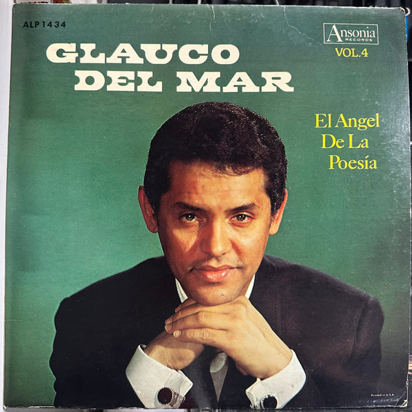 Glauco Del Mar - Poesias Volumen 4. El Angel De La Poesia - VG+ LP Record 1960s Ansonia Vinyl - Latin / Poetry - Shuga Records