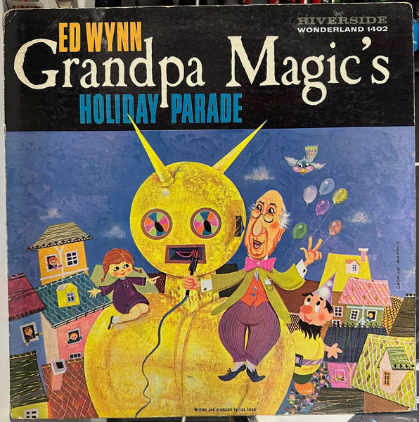 Ed Wynn - Grandpa Magic's Holiday Parade - VG- (low grade) 1959 Riverside Wonderland Series USA Vinyl - Children's / Story - Shuga Records