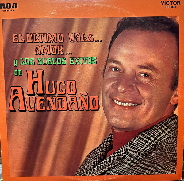 Hugo Avendano - El Ultimo Vals, Amor Y Los Nuevos Exitos De - Mint- LP Record 1969 RCA USA Vinyl - Latin / Pop - Shuga Records