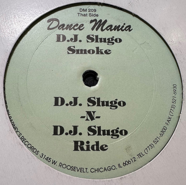 D.J. Slugo – Smoke-N-Ride - VG+ 12" Single Record 1997 Dance Mania USA Vinyl - Chicago House / Ghetto House / Techno