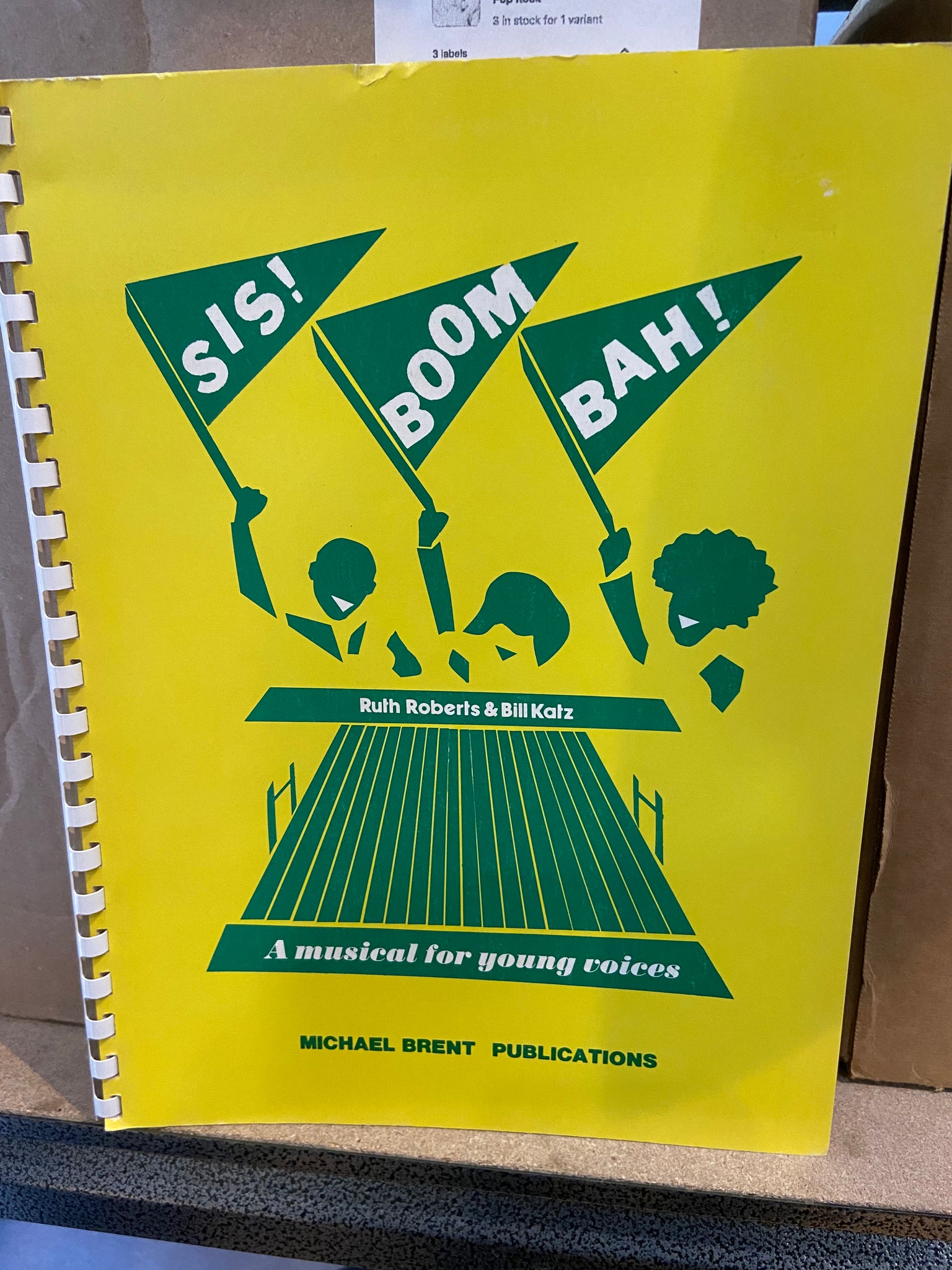 Ruth Roberts and Bill Katz - Sis! Boom! Bah! A Musical For Youth Voices - Used Paperback Book 1981 Michael Brent Publications - Shuga Records