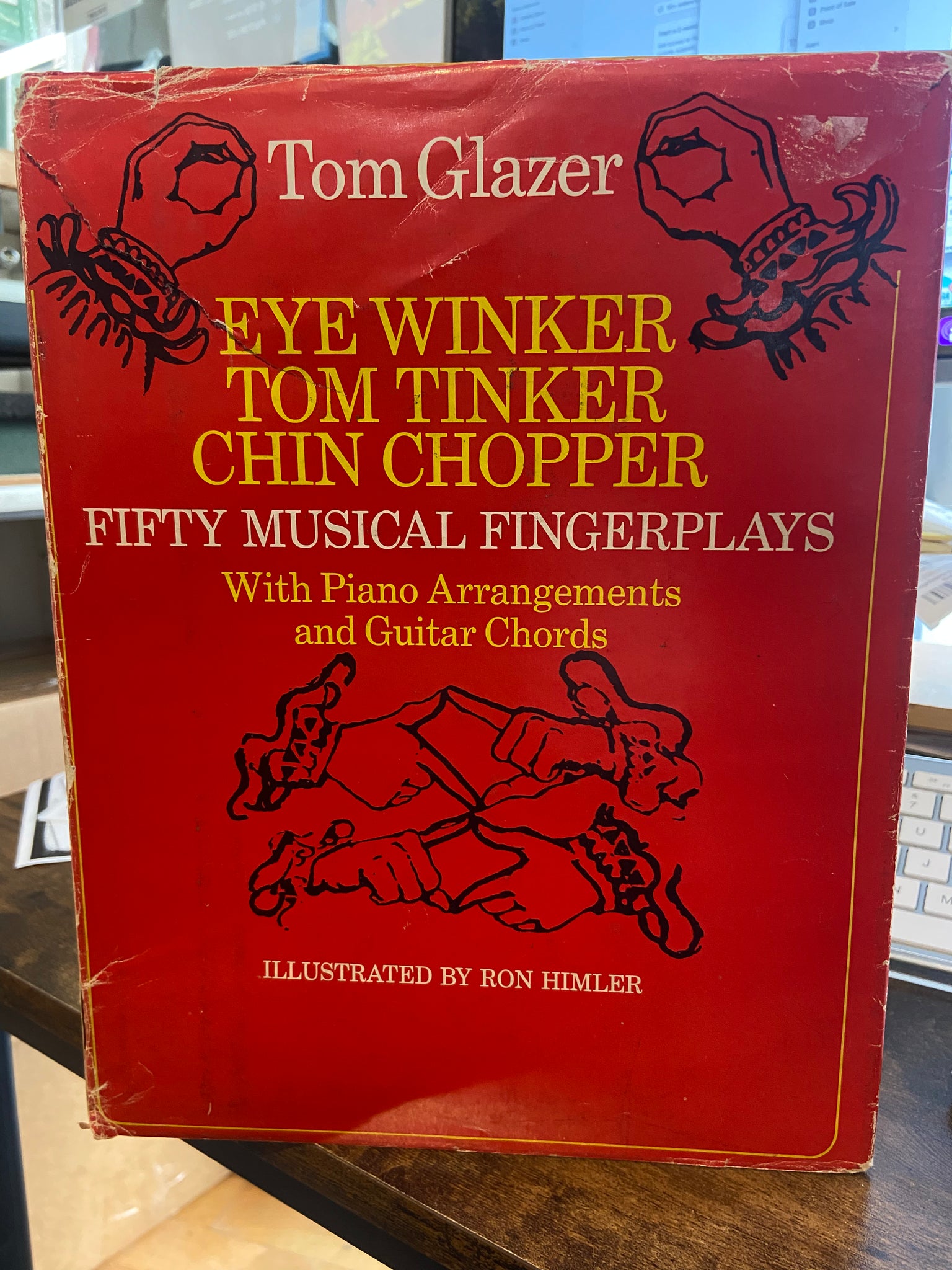 Tom Glazer - Eye Winker, Tom Tinker, Chin Chopper: Fifty Musical Fingerplays With Piano Arrangements and Guitar Chords - Used Hardcover Book 1973 Doubleday Publishing - Shuga Records