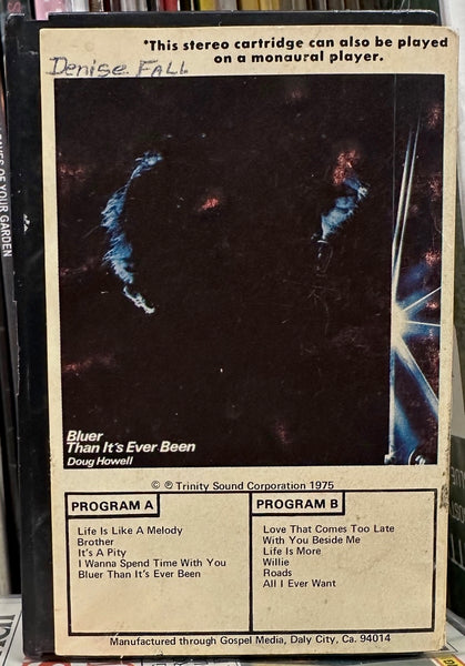 Doug Howell – Bluer Than It's Ever Been - VG+ Cassette 1975 Trinity Sound USA Tape & Clamshell Case - Pop Rock / Gospel - Shuga Records