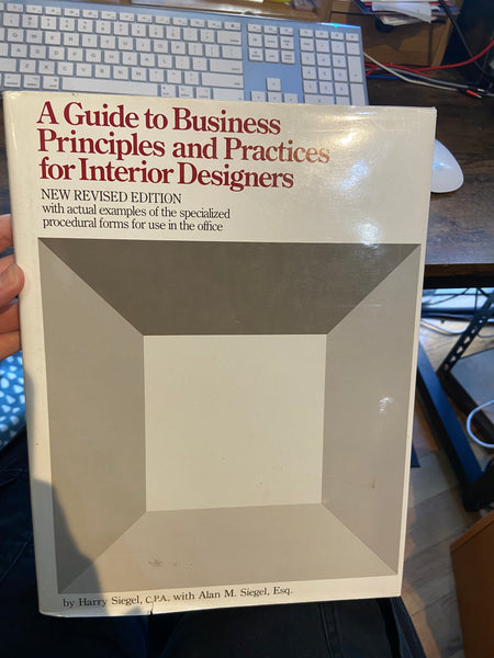 Harry Siegel - A Guide to Business Principles and Practices for Interior Designers: Revised Edition - Used Hardback Book 1982 Watson-Guptill - Shuga Records