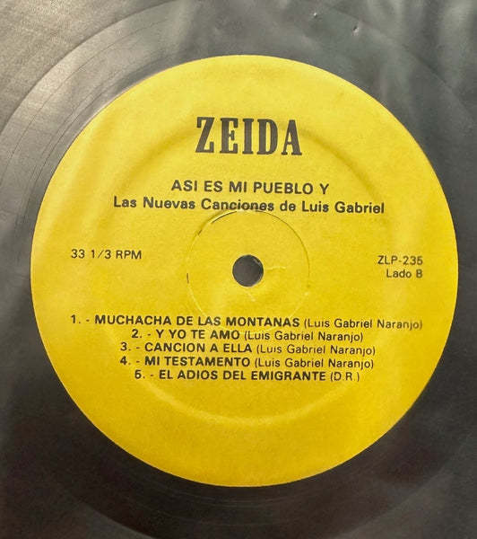 Luis Gabriel – Asi Es Mi Pueblo (Y Las Nuevas Canciones De Luis Gabriel) - Mint- LP Record 1973 Zeida USA Vinyl - Latin Pop