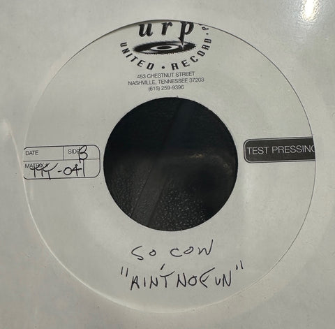 So Cow – Ain't No Fun - New 7" Single Record 2010 Tic Tac Totally! Test Pressing Promo Vinyl - Pop Rock