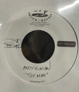 Andy Human – Toy Man / Center of Gravity - New 7" Single Record 2011 Tic Tac Totally! Test Pressing Promo Vinyl - Garage Rock