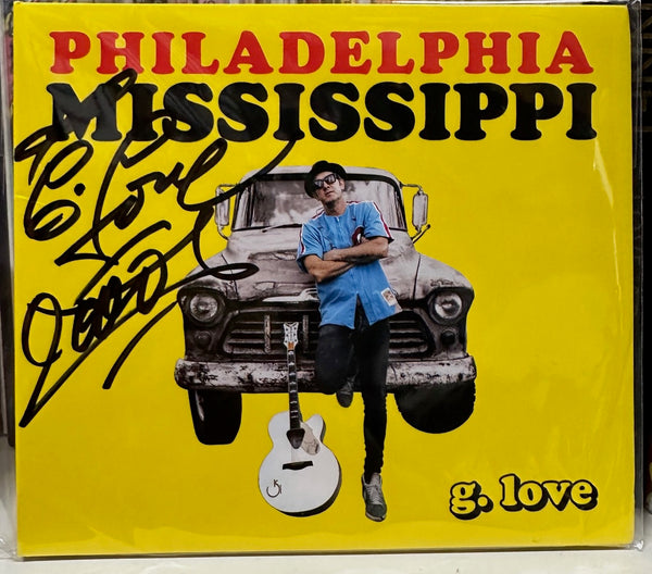 Signed Autographed - G. Love – Philadelphia Mississippi - New CD Album 2022 Thirty Tigers Philadelphonic - Jam Band / Funk - Shuga Records