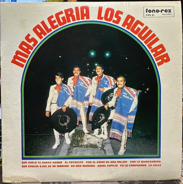 Los Aguilar - Mas Alegria - VG+ LP Record 1977 Fono-Rex USA Vinyl - Latin / Ranchera - Shuga Records