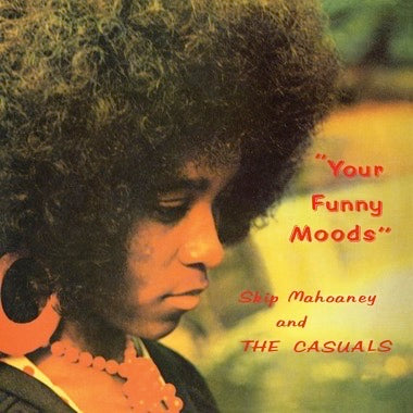 Skip Mahoaney & The Casuals - Your Funny Moods (50th Anniversary Edition) - New LP Record 2024 Numero Group Black Vinyl - Soul