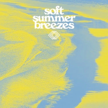 Various Artists - Soft Summer Breezes - New LP Record 2024 Numero Group Translucent Yellow Vinyl - Psychedelic Pop / Garage Rock