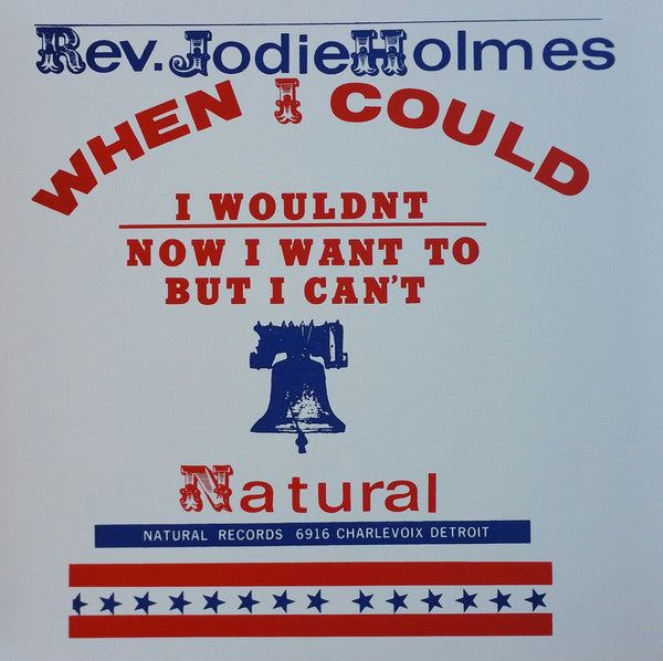 Rev. Jodie Holmes - When I Could I Wouldn't Now I Want To But I Can't - New LP Record 2017 Natural Detroit Gospel Reissue Project Vinyl & Insert - Gospel / Soul / Religious - Shuga Records