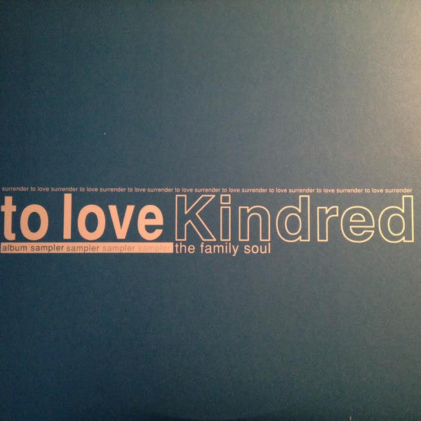 Kindred The Family Soul - Surrender To Love - Mint- EP Record 2003 Epic Hidden Beach Recordings USA Promo Vinyl - Soul / House / Neo Soul - Shuga Records
