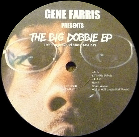 Gene Farris - The Big Dobbie EP - VG+ 12" Single Record 1999 Farris Wheel Vinyl - Chicago House / Disco - Shuga Records