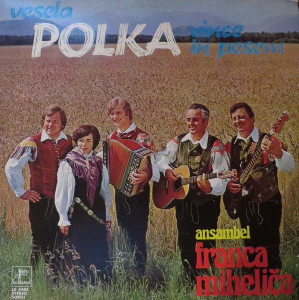 Ansambel Franca Miheliča - Vesela Polka, Vince In Pesem - VG+ LP Record 1978 RTV Ljubljana Yugoslavia Vinyl - World / Polka - Shuga Records