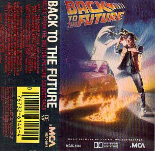 Various – Back To The Future (Music From The Motion Picture Soundtrack) - Used Cassette 1985 MCA Tape - Soundtrack / Synth-pop