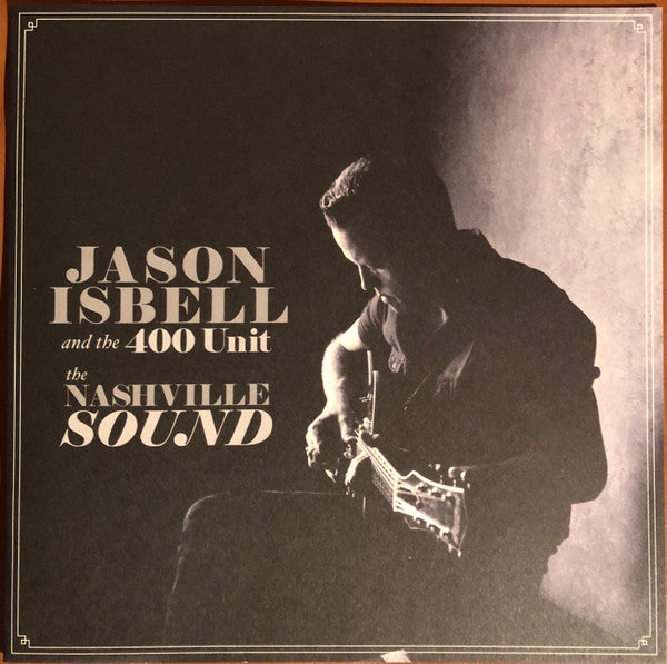 Jason Isbell And The 400 Unit – The Nashville Sound - New LP Record 2017 Southeastern 180 gram Vinyl, Insert, Songbook & Download - Country / Folk