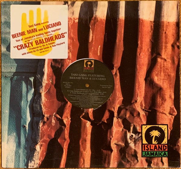 Taxi Gang Featuring Beenie Man & Luciano - Crazy Baldheads - New 12" Single Record 1995 Island USA Vinyl - Reggae / Jungle - Shuga Records
