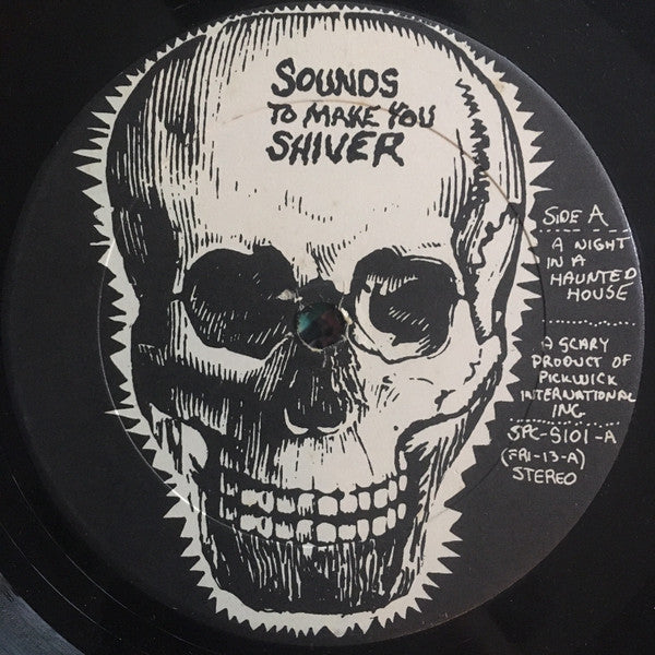 No Artist - Sounds To Make You Shiver - VG LP Record 1974 Pickwick USA Vinyl - Holiday / Halloween / Special Effects - Shuga Records