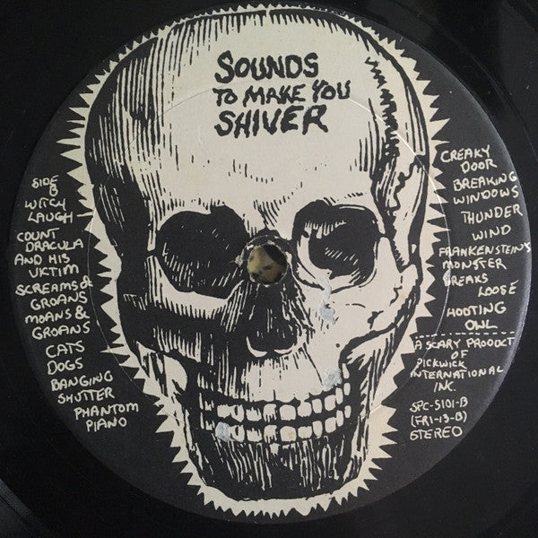 No Artist - Sounds To Make You Shiver - VG LP Record 1974 Pickwick USA Vinyl - Holiday / Halloween / Special Effects - Shuga Records