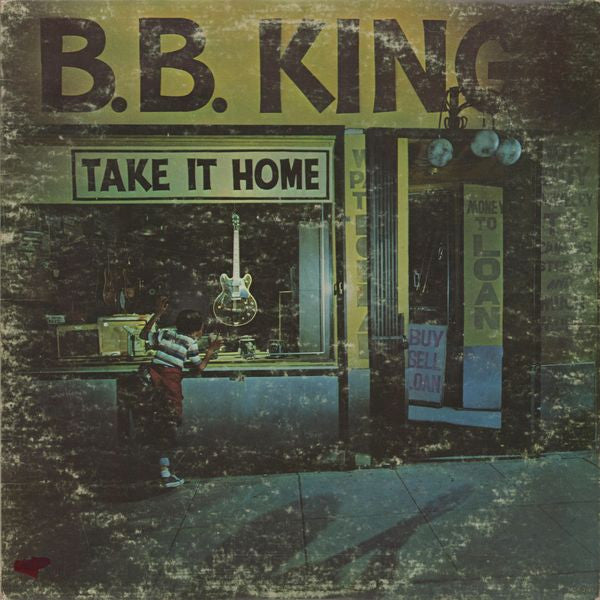 B.B. King – Take It Home - VG+ LP Record 1979 MCA USA Vinyl & Insert - Blues / Electric Blues / Rock - Shuga Records