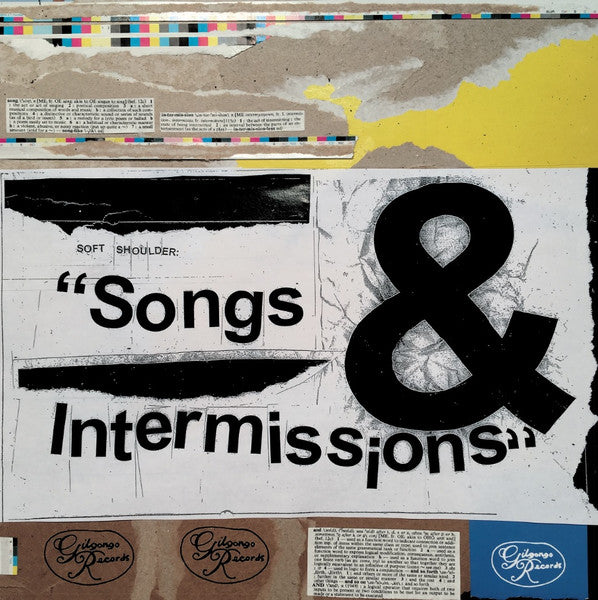 Soft Shoulder - Songs And Intermissions - VG+ LP Record 2017 Gilgongo USA Vinyl - Rock / No Wave / Post-Punk / Noise - Shuga Records