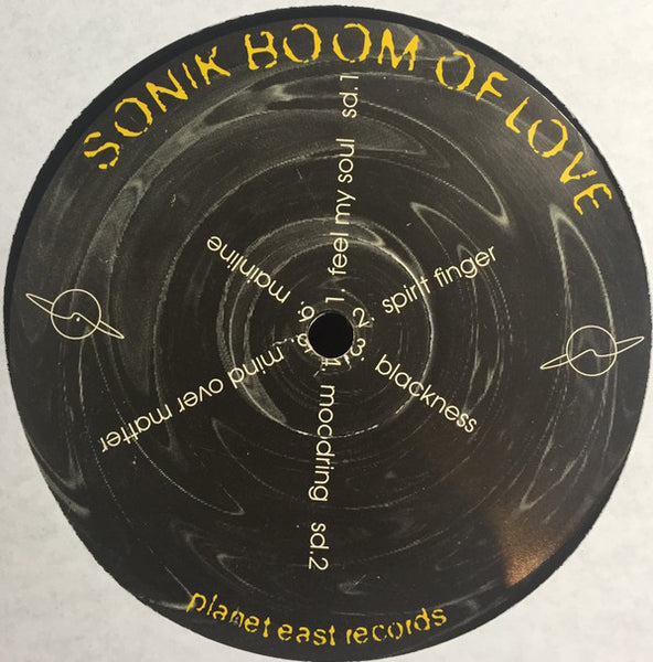 Sonik Boom of Love / Alexander East – Feel My Soul EP - VG EP Record 1996 Planet East Recordings USA Vinyl - House - Shuga Records