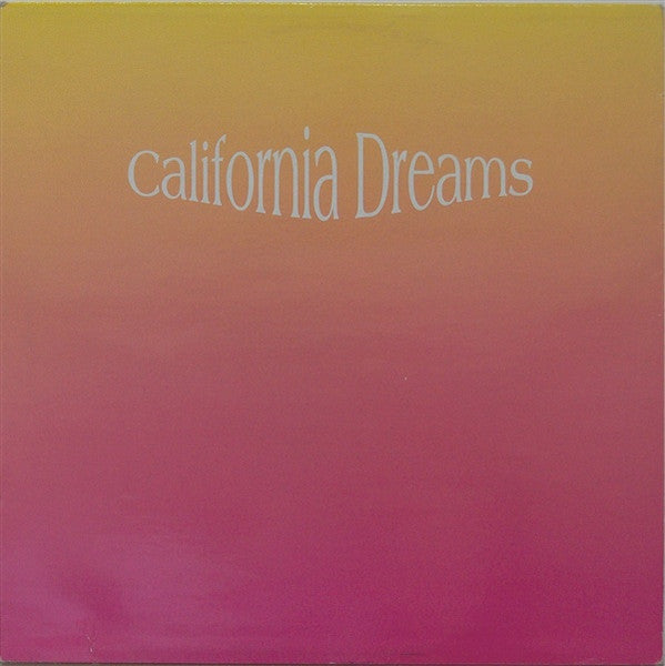 California Dreams - California Dreams Volume 2 - VG+ 12" Single Record 1993 Dance International Netherlands Vinyl - House / Acid House / Techno - Shuga Records