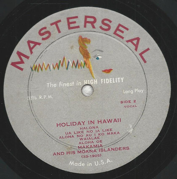 Makamia And His Moana Islanders - Holiday In Hawaii - VG+ LP Record 1957 Masterseal USA Vinyl - Pacific / Lounger / Exotica - Shuga Records