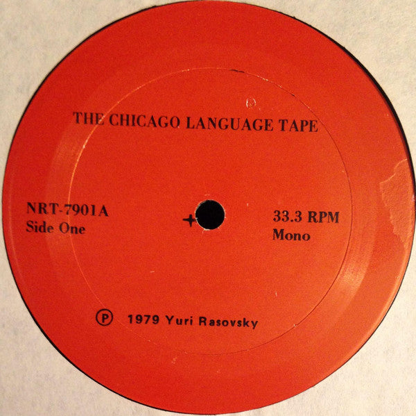 Yuri Rasovsky – The Chicago Language Tape And Other Aberations Of El Fiendo In Glorious Mono - VG+ LP Record 1979 Private Press USA Vinyl - Sound Poetry / Radioplay / Comedy