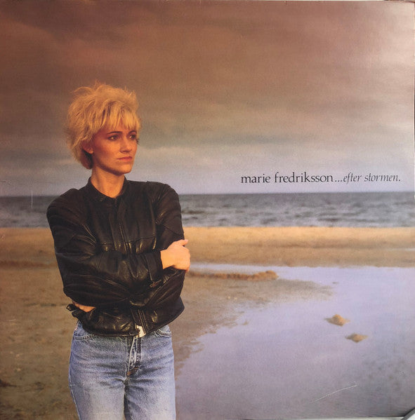 Marie Fredriksson – ...Efter Stormen - VG+ LP Record 1987 EMI Sweden Vinyl - Soft Rock / Pop Rock / Roxette / Strul - Shuga Records